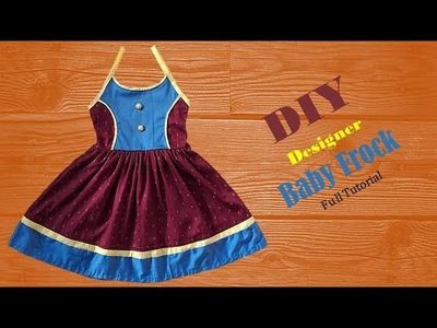 Diy Designer  Baby Frock For 3 to 4 year baby girl Full Tutorial