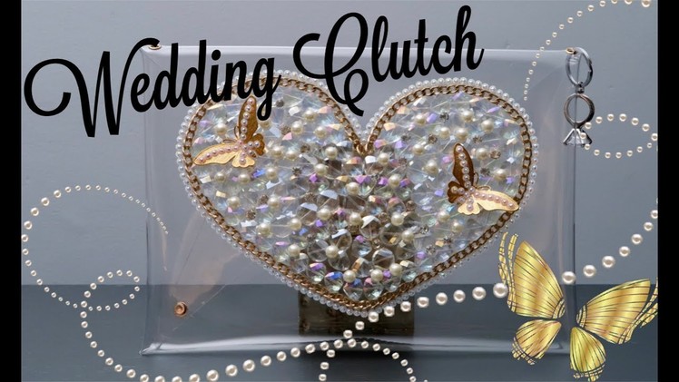DIY | Jewls PVC Wedding Clutch | BellaGemaNails