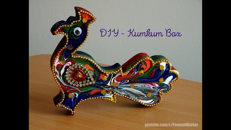 DIY - Peacock Kumkum box | How to decorate wooden haldi kumkum box | DIY Creative ideas