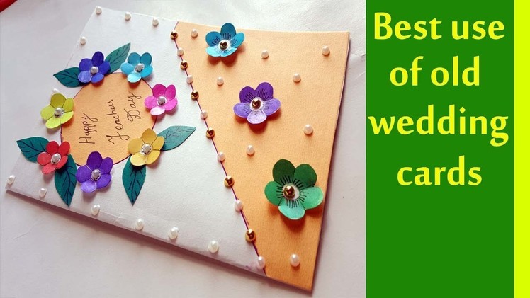 DIY Teacher's Day card using old Wedding cards at home || Kalpana Ambati