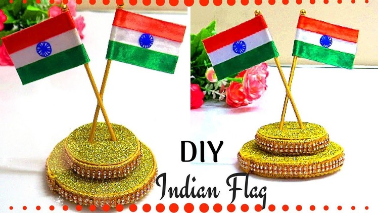 DIY Tricolor INDIAN FLAG Independence day decoration crafts | Tricolor Indian flag show piece!