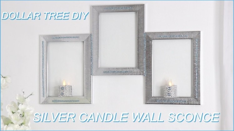 DOLLAR TREE ????SILVER CANDLE WALL SCONCE DIY????