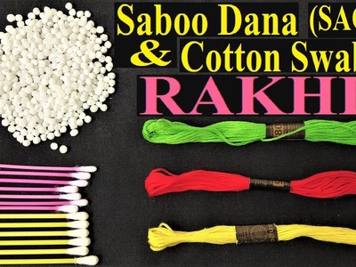 Make Rakhi Using Saboo Dana (Sago) and Ear Buds | DIY Eco Friendly Handmade Rakhi