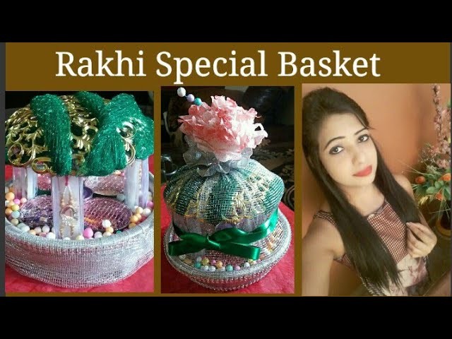 Raksha Bandhan Special. DIY Rakhi Basket Decoration Idea#dIY#Basket#Ideas#presentation#homeidea#