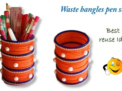 Ba2 How to make waste bangles pen holder * New DIY for bangles reuse