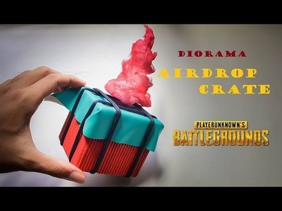 Diorama | How To Make Airdrop PUBG |Làm "Thính"  trong PlayerUnknowns Battlegrounds (PUBG)