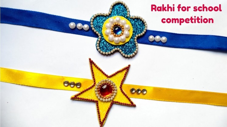 DIY 2 Super Easy Rakhi Making for kids school competition.DIY Rakhi