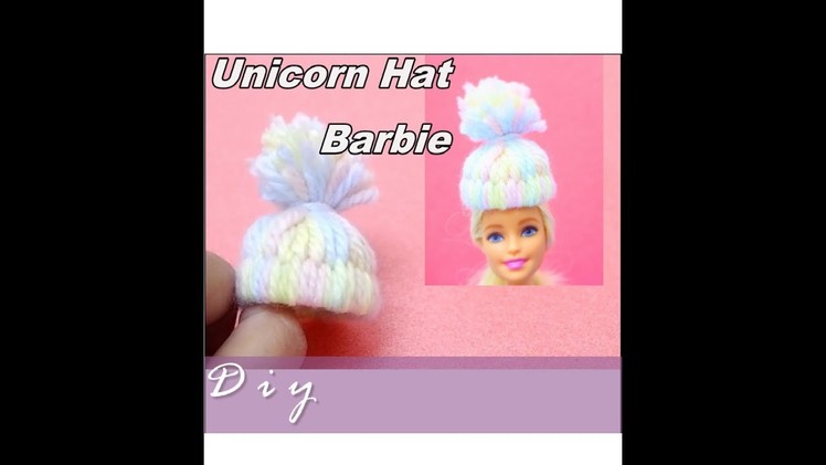 DIY Barbie Miniature - Unicorn Hat - DIY - Super Easy!