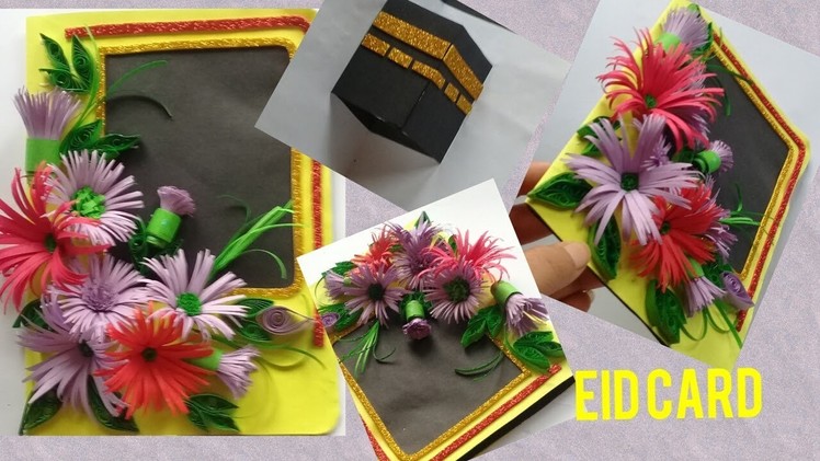 DIY Card.popup 3d Eid card.Hand made.Quilling Hajj mubarak card