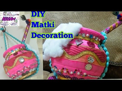 DIY | matki decoration | janmashtami decoration at home |pot decoration idea