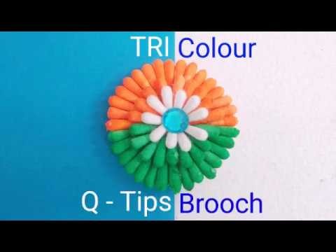 Diy Tricolour brooch made with q tips. Indian independence saree pin using ear buds or cotton swabs