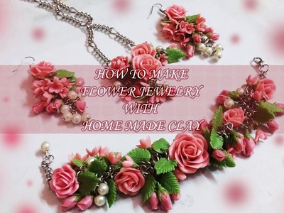 HOW TO MAKE FLOWER JEWELRY WITH HOME MADE CLAY