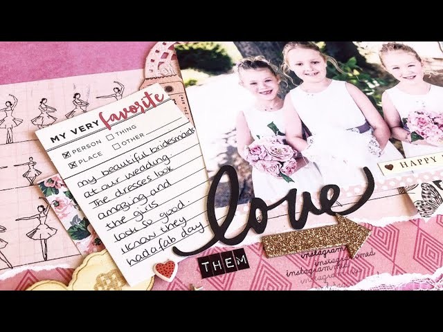 WEDDING SCRAPBOOK LAYOUT || BRIDESMAIDS