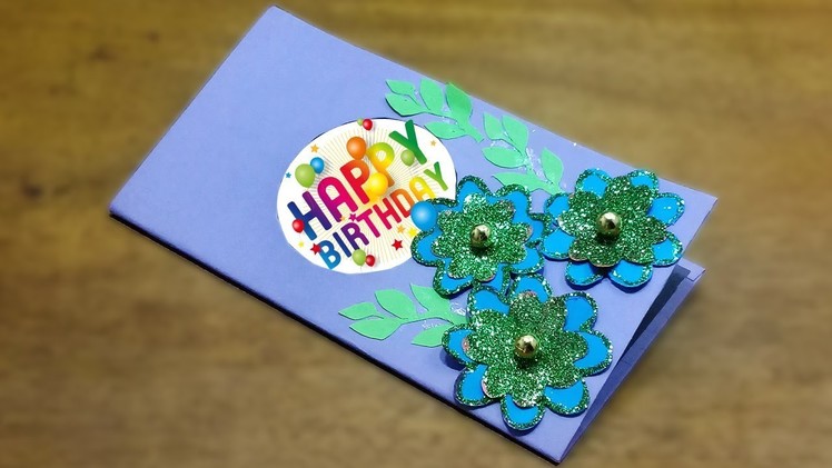 Awesome DIY Birthday card idea-Handmade Greeting Cards for Birthday