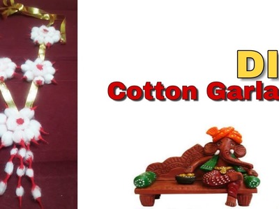 Cotton Garland DIY | Ganesh Chaturthi Special 2018 | DIY | Art n Creations