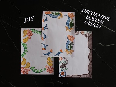 DIY || 3 Simple, Easy & Decorative Border Design For Project File || Back To School《#384- 386》