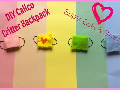 DIY CALICO CRITTER BACKPACK: Super Cute Really Simple