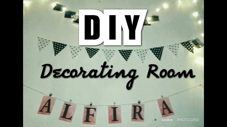 DIY | Decorating Ideas | Hiasan Kamar Tumblr