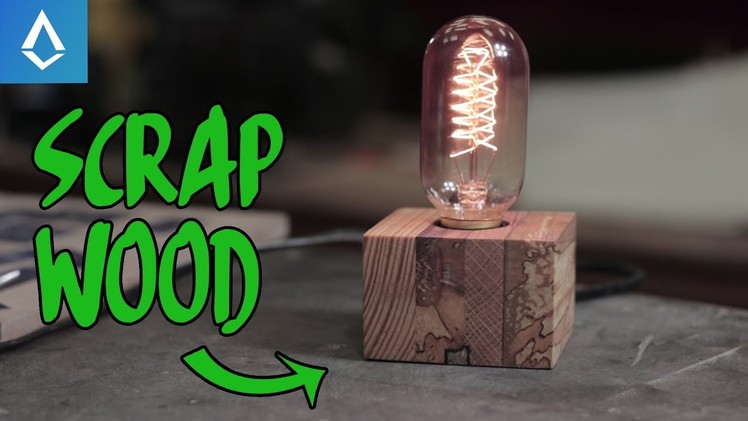 DIY Edison Lamp \ How to Make an Edison Lamp from Scrap Wood