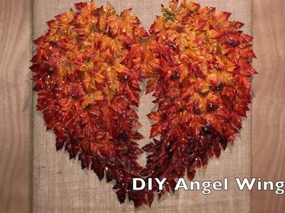 DIY Fall Decor - Angel Wings made from Leaves
