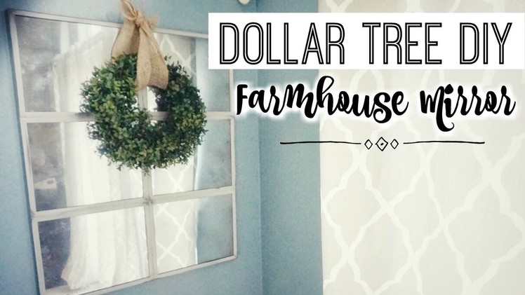 DIY FARMHOUSE MIRROR | DOLLAR TREE DECOR | Farmhouse Style on a Budget