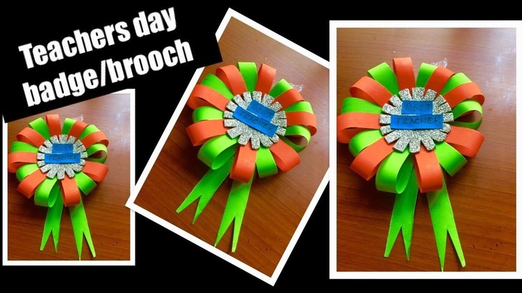 DIY teachers day decoration ideas for schools bulliten board.brooch.badge