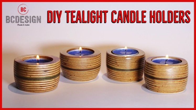 DIY Tealight Candle Holders. No Lathe. by BCDesign01