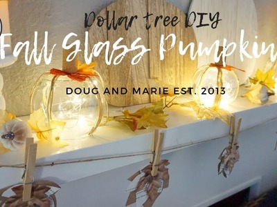 DOLLAR TREE DIY: FARMHOUSE STYLE GLASS PUMPKINS [Doug&Marie At Home]