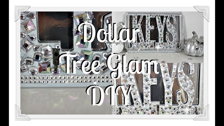 ????????Dollar Tree Glam Key Holder DIY????????