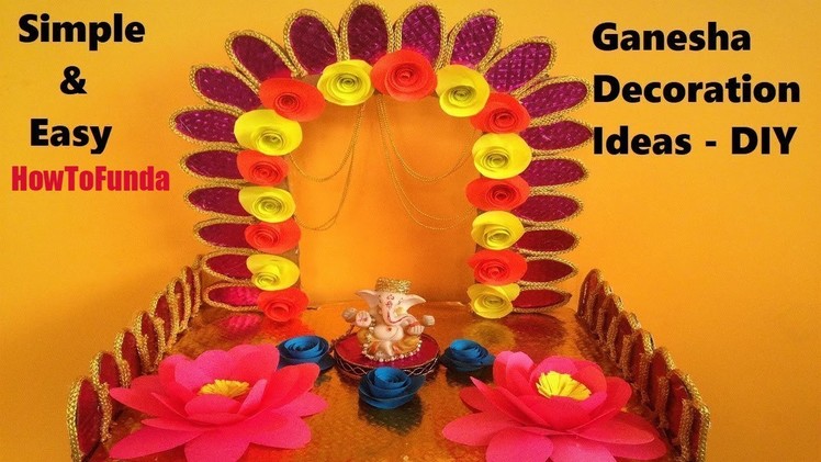 Ganapati decoration ideas for home 2018 | ganesha decoration ideas | diy | eco friendly | easy