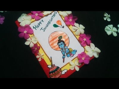 Happy Krishna Janamashtami greeting cards. Wishes.Best wishes. diy. easy to make. 