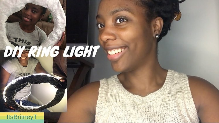 *NEW* Under $25 DIY Diva Ring Light (Tanieya's method)