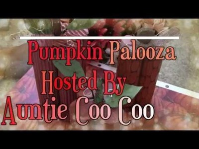 PUMPKIN PALOOZA.$5.00 Decor DIY.Adorable Pumpkins!. Hosted By Auntie Coo Coo