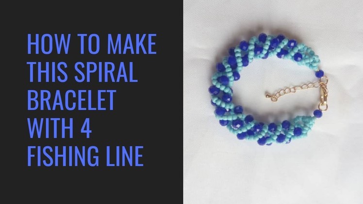 Bead tutorial. SPIRAL BRACELET WITH 4 FISHING LINE