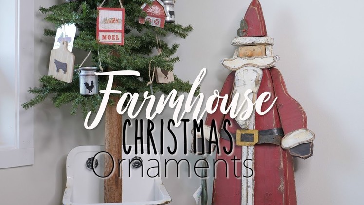 Christmas Farmhouse Ornaments Decor Haul 2018
