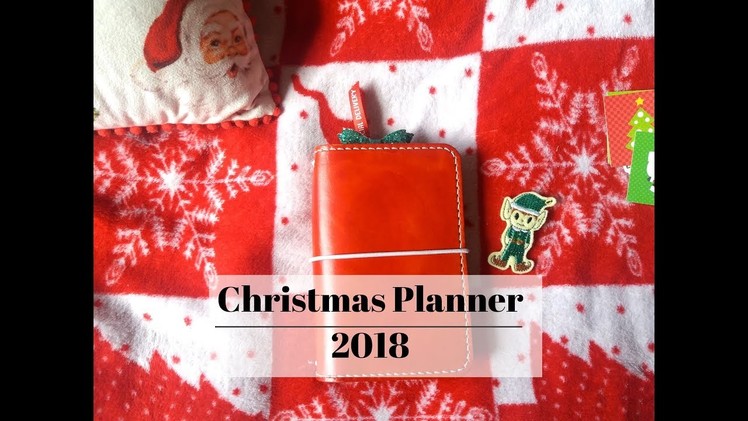Christmas Planner Setup 2018 - Travelers Notebook