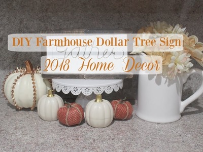 DIY FARMHOUSE DOLLAR TREE SIGN | HOME DECOR 2018