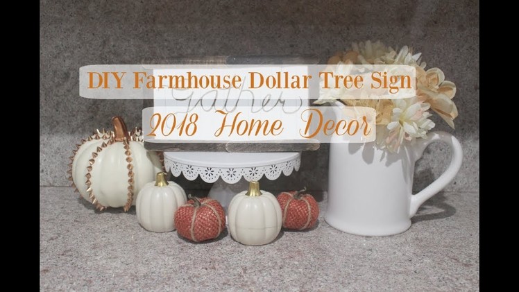 DIY FARMHOUSE DOLLAR TREE SIGN | HOME DECOR 2018
