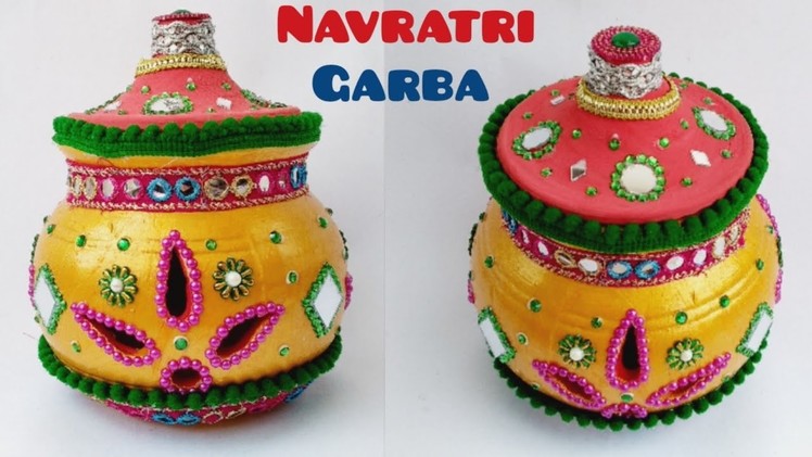 DIY Pot Decoration | How To Make Navratri Pot At Home | Navratri Garba Special | Indian Festival |
