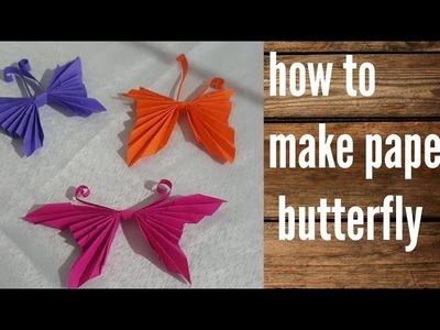 How to make paper butterfly 2018