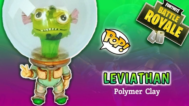 LEVIATHAN l FORTNITE | CUSTOM FUNKO POP | Polymer Clay Tutorial