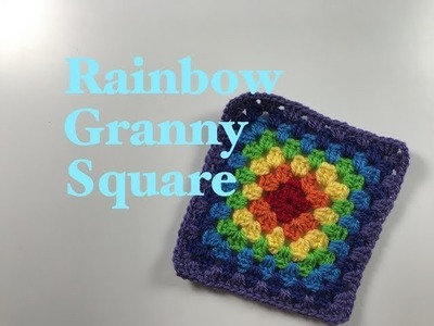 Ophelia Talks about a Rainbow Granny Square