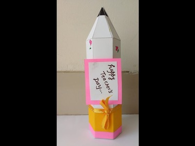 Pencil  box. Teachers Day Gift DIY Pencil Box