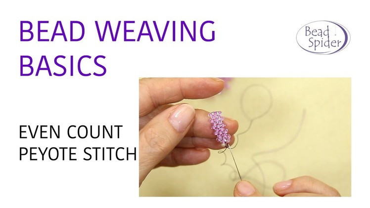 Peyote Stitch Tutorial: Bead Weaving Basics.