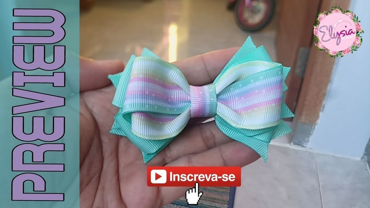 [PREVIEW] laço Emely 2.2 cm ???? Ribbon Bow ???? DIY by Elysia Handmade