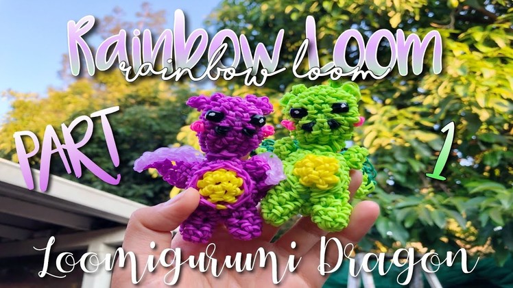 Rainbow Loom Loomigurumi Dragon Part 1