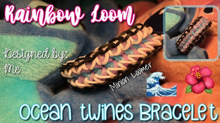 Rainbow Loom Ocean Twines Bracelet || Loom Design || Minion Loomer