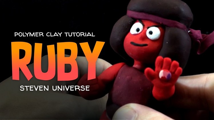 Ruby - Steven Universe - Polymer Clay tutorial