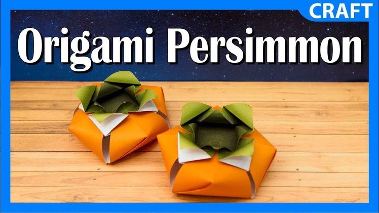 Simple Origami Paper Crafts | Origami Persimmon