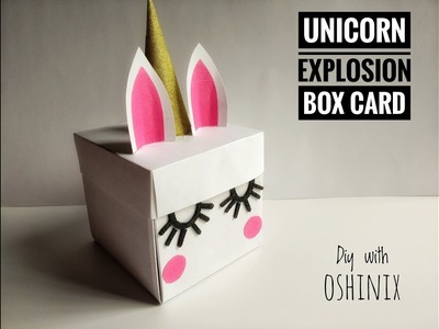 UNICORN EXPLOSION BOX CARD | DIY WITH OSHINIX